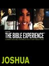 Inspired by ... the Bible Experience (MP3): Joshua